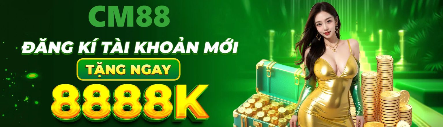 Banner nhà cái cm88 mới nhất