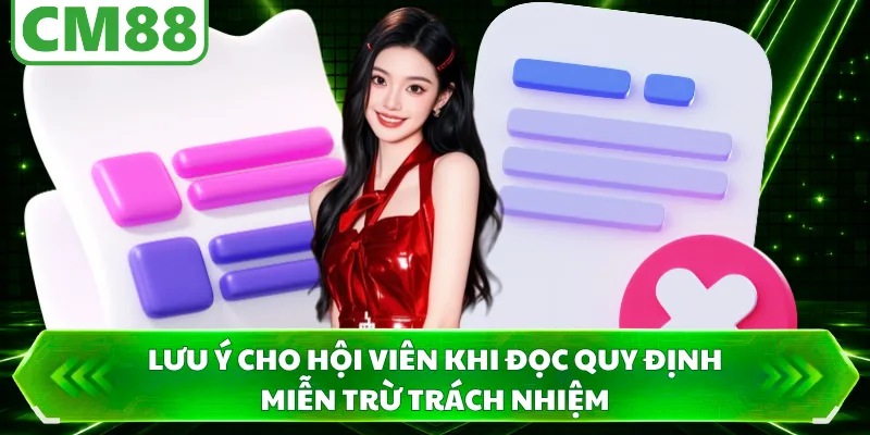 Lưu ý cho hội viên khi đọc quy định miễn trừ trách nhiệm