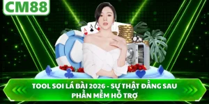 Tool Soi Lá Bài 2026 - Sự Thật Đằng Sau Phần Mềm Hỗ Trợ